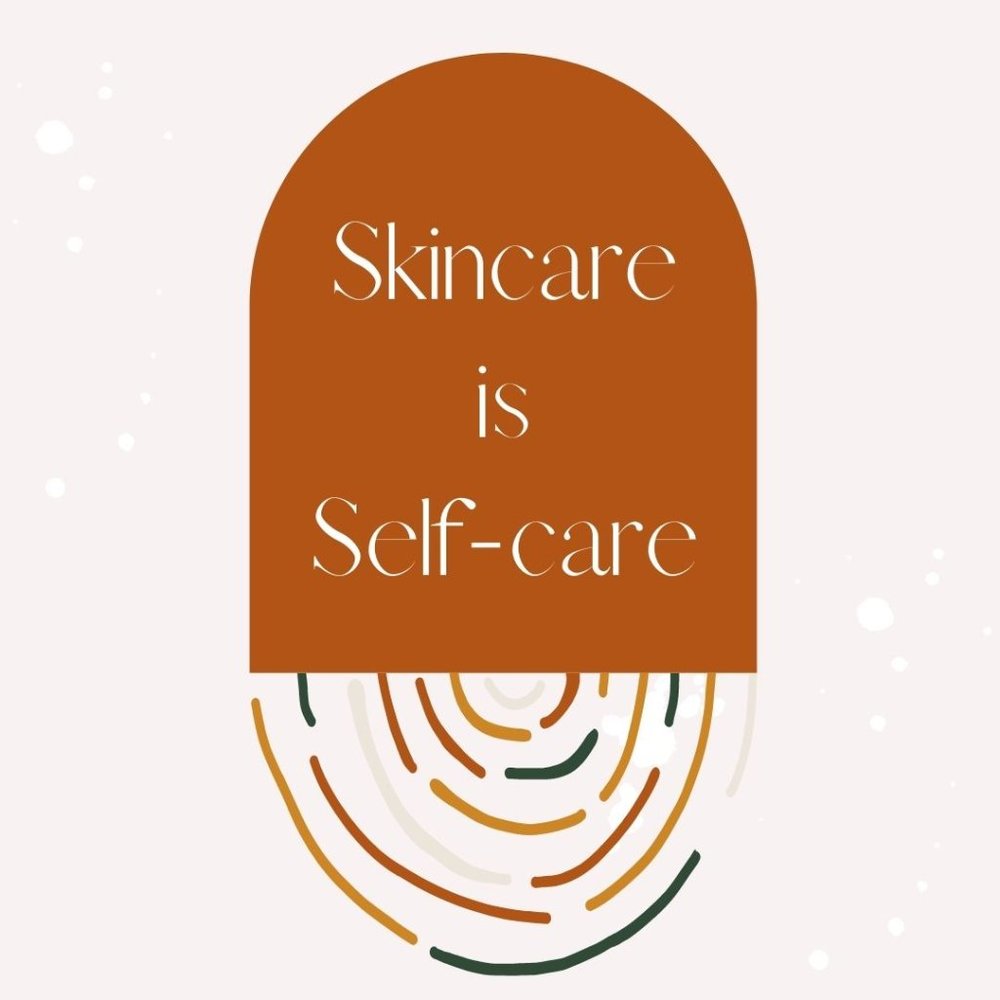Skincare is Self-Care